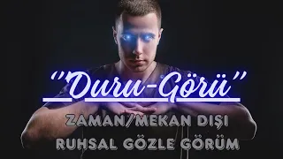 DURUGÖRÜ #durugörü #psişik #ruhsalgöz