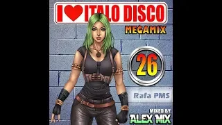 I Love Italo Disco 26 (DJ Alex Mix)