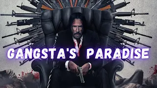 John Wick Chapter 4 Tribute - Gangsta's Paradise