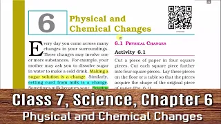 Class 7 Science Chapter 6 | NCERT | Physical and Chemical Changes