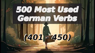 German Essentials: Most Used Verbs (401-450)