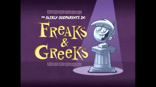 The Fairly OddParents Freaks & Greeks title card