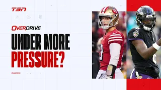 Is Brock Purdy or Lamar Jackson under more pressure? | OverDrive Part 3 | 1-23-24