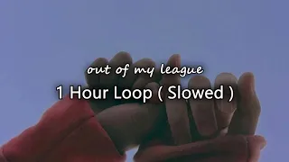 out of my league - fitz and the tantrums // slowed [1 hour loop]