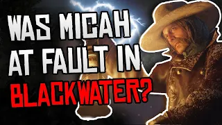 What if Micah was NOT Involved in The Blackwater Job?  Red Dead Redemption 2