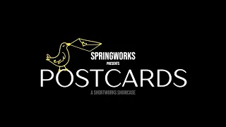 SpringWorks | POSTCARDS | Teaser