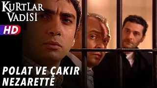 Polat ve Çakır Nezarette - Kurtlar Vadisi | 38.Bölüm