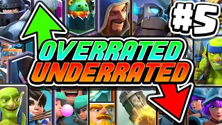 Overrated or Underrated: Clash Royale Cards (Part 5)