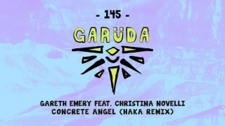 Gareth Emery feat. Christina Novelli - Concrete Angel (HAKA Remix)