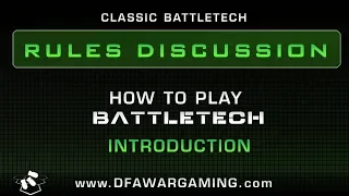 BattleTech: How to Play Series - Introduction