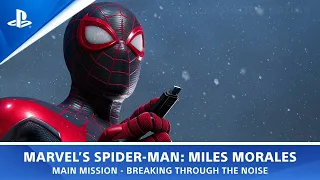 Marvel's Spider-Man: Miles Morales - Breaking Through the Noise