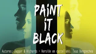 Paint it black. The Rolling Stones. Adaptación al castellano. Versión española. Karaoke