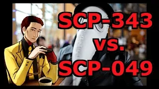 SCP-343 vs. SCP-049