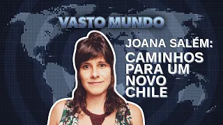 Vasto Mundo: caminhos para um novo Chile