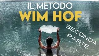 Il metodo Wim Hof (seconda parte)