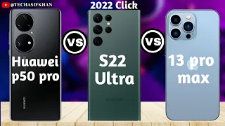 Samsung Galaxy S22 Ultra 5G vs Huawei P50 pro vs iphone 13 pro max ||⚡𝘽𝙂𝙈𝙄 Graphics in Description🔥⚡