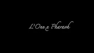 L’One feat Pharaoh