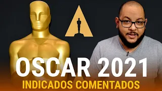 OSCAR 2021: Comentando os indicados - Todos mereceram?