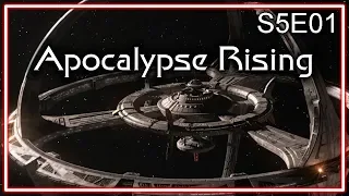 Star Trek Deep Space Nine Ruminations S5E01: Apocalypse Rising