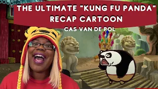 The Ultimate Kung Fu Panda Recap Cartoon | Cas van de Pol | AyChristene Reacts