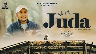 Teaser : Ho Na Juda | Pawandeep Rajan | Choklate Pi Single | Praful Ninale, Yuvraj Verma | Musiq Pie