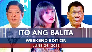 UNTV: Ito Ang Balita Weekend Edition |  June 24, 2023