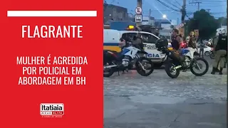 VÍDEO MOSTRA MULHER AGREDIDA POR PM DURANTE ABORDAGEM EM BELO HORIZONTE