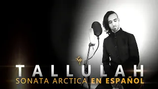 TALLULAH EN ESPAÑOL Sonata Arctica Tallulah cover Leandro Hladkowicz letra Sonata Arctica en Español