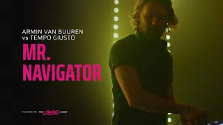 Armin van Buuren vs Tempo Giusto - Mr. Navigator