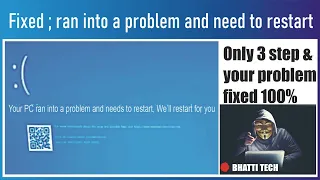 Your Pc Ran Into A Problem And Need To Restart , Windows error || Blue screen of death
