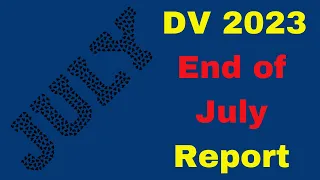 DV 2023 End of July Report