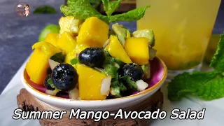 How to Make Summer Special Mango Avocado Salad Easy Dressing | Weight Loss Salad