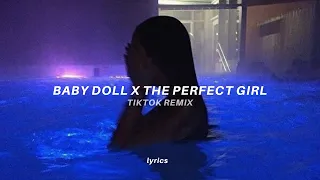 baby doll x the perfect girl (Lyrics) Tiktok Remix | Ari Abdul x Mareux