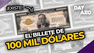 El BILLETE de 100 MIL DÓLARES (y otros billetes RAROS) | #DATAZO