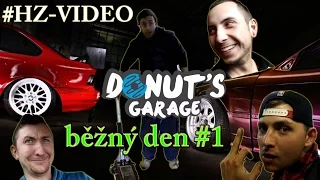 běžný den kluků z DONUTS garage,aneb příprava na FABRIC | HZ-VIDEO