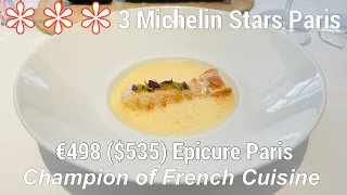 3 Michelin Stars Epicure Paris $535 (€498) Fine Dining Le Bristol Hotel France