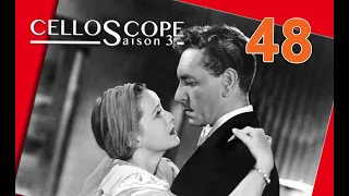 Celloscope#48 - Paul HENREID (ou le virtuose d'Hollywood)