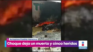 Choque deja un muerto y cinco heridos en la Puebla-Veracruz | Noticias con Yuriria Sierra