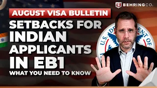August Visa Bulletin: Setbacks for Indian Applicants in EB-1, EB-2, and EB-3 - What You Need to Know