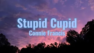 Connie Francis - Stupid Cupid (lyrics)