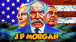 The Untold Story Of J.P. Morgan | The Man Who Owned America