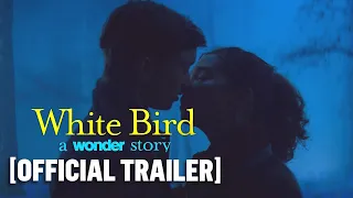 White Bird: A Wonder Story - Official Trailer