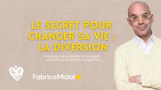 Le secret pour changer sa vie : la diversion - avec @dialoguesfm