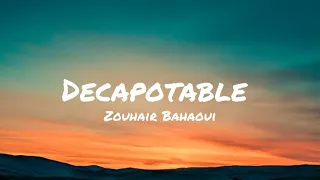 Decapotable - Zouhair Bahaoui (With English Translation)