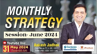 Monthly Strategy Session || June 2024 || Aakash Jadhav