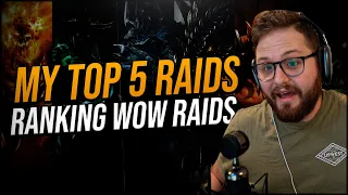 My Top 5 Favorite WoW Raids