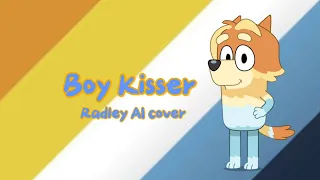 Boy Kisser (Song) - Radley (Bluey AI Cover)