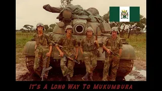 It's A Long Way To Mukumbura - Rhodesian Bush War, 1977