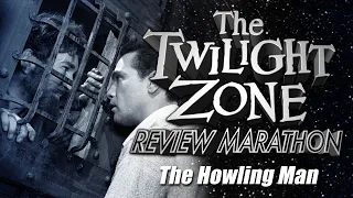 The Howling Man - Twilight Zone Episode REVIEW