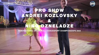 ANDREI KOZLOVSKY & NINO DZNELADZE PRO SHOW | CHA CHA CHA | INTERNATIONAL GRAND BALL DANCESPORT CHAMP